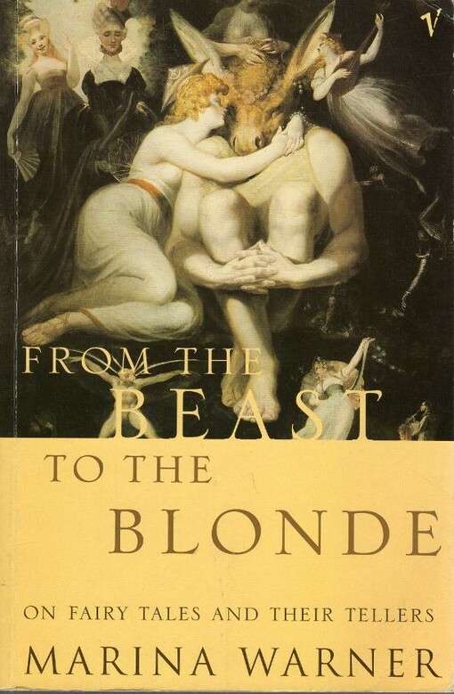 From the beast to the blonde : on fairy tales and their tellers