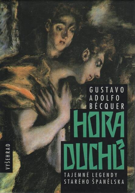 Hora duchů : tajemné legendy starého Španělska