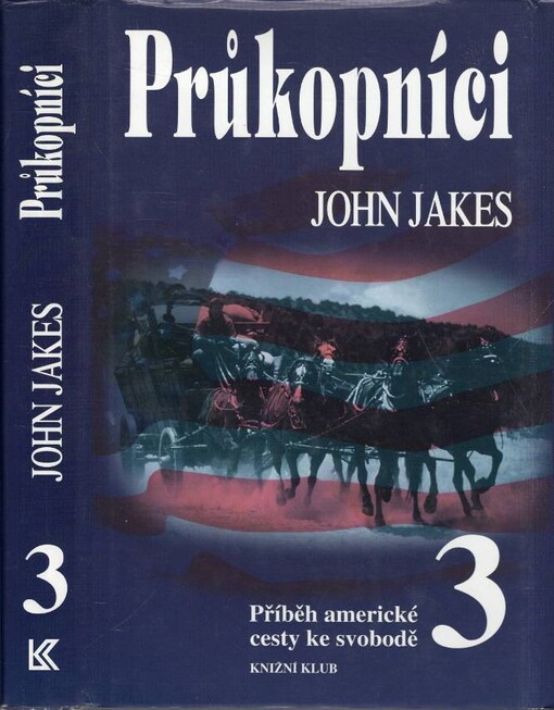 Průkopníci: příběh americké cesty ke svobodě 3
