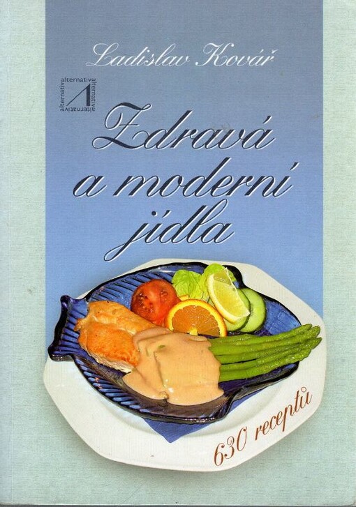 Zdravá a moderní jídla