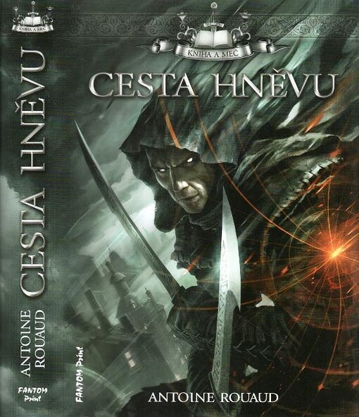 Kniha a meč.Cesta hněvu