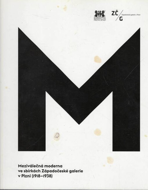 Meziválečná moderna ve sbírkách Západočeské galerie v Plzni (1918–1938)