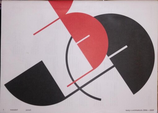 Texty o architektuře 2006-2009 :matadoři - junioři : [sborník přednášek a rozhovorů