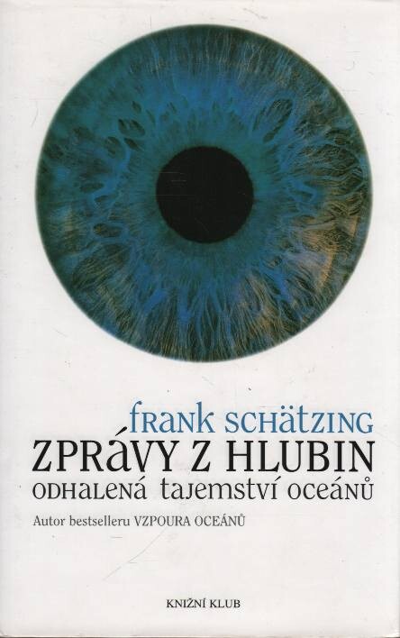 Zprávy z hlubin :odhalená tajemství oceánů