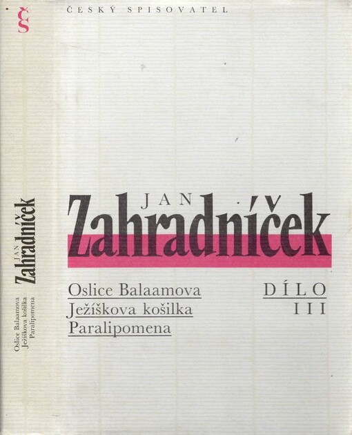 Jan Zahradníček.Dílo III