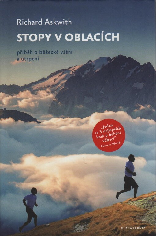 Stopy v oblacích, Příběh o běžecké vášni a utrpení