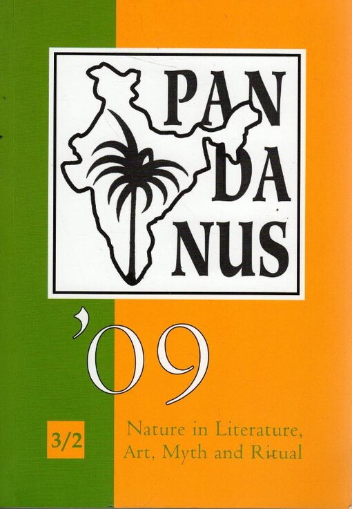 Pandanus '09, Volume 3, No. 2, Nature in Literature, Art, Myth and Ritual