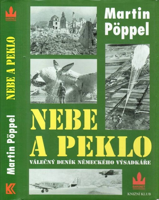Nebe a peklo: válečný deník německého parašutisty