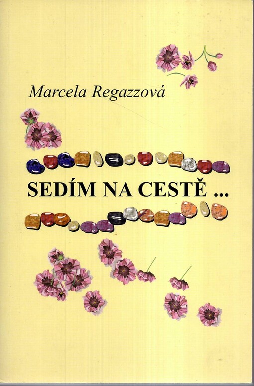 Sedím na cestě--
