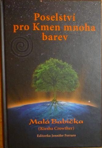 Poselství pro Kmen mnoha barev