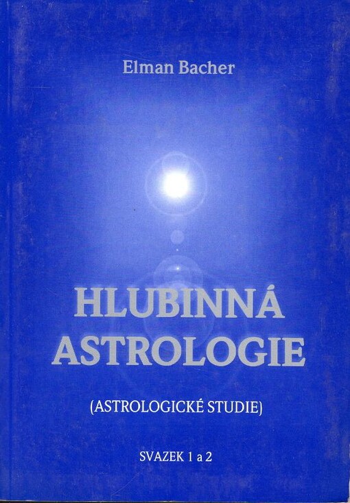 Hlubinná astrologie :(astrologické studie)