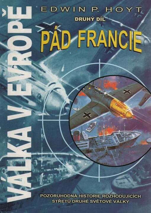 Válka v Evropě. Druhý díl, Pád Francie