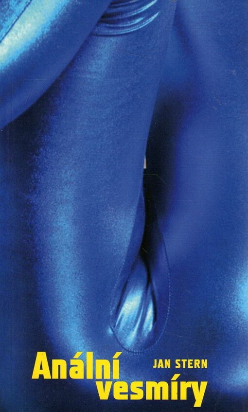 Anální vesmíry : (úvod do psychoanalytické sémiotiky)