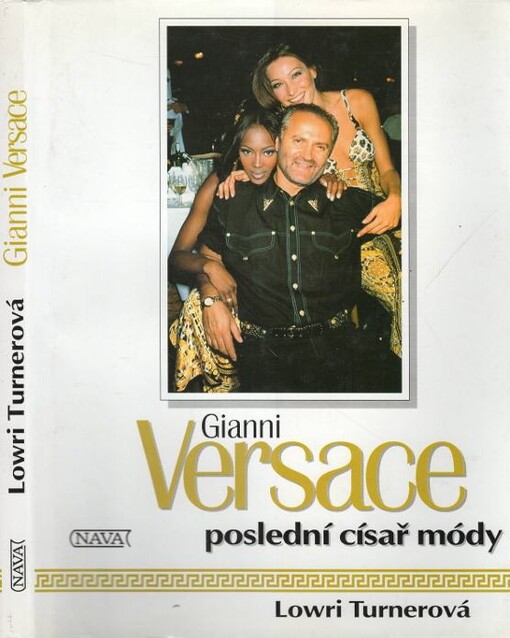 Gianni Versace - poslední císař módy