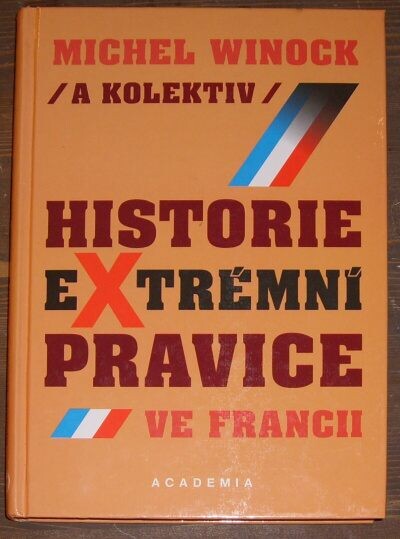 Historie extrémní pravice ve Francii.