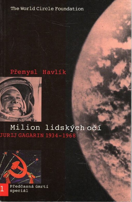 Milion lidských očí: Jurij Alexejevič Gagarin 1934-1968