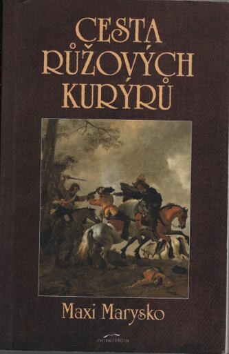 Cesta růžových kurýrů, Vyd. 2.
