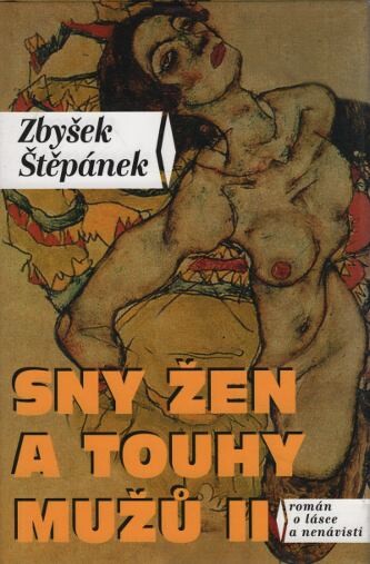 Sny žen a touhy mužů II : (román o lásce a nenávisti)