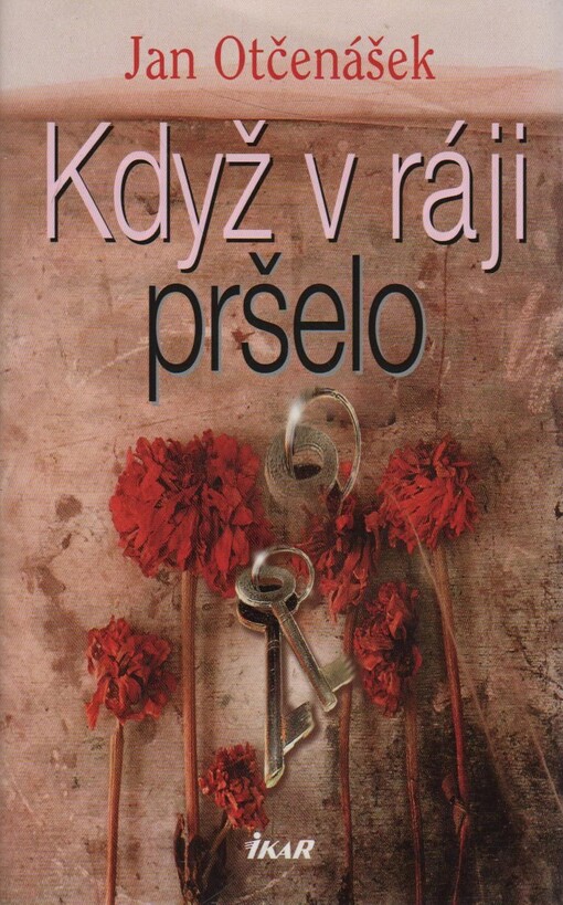 Když v ráji pršelo