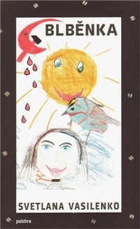 Blběnka: (život svaté)