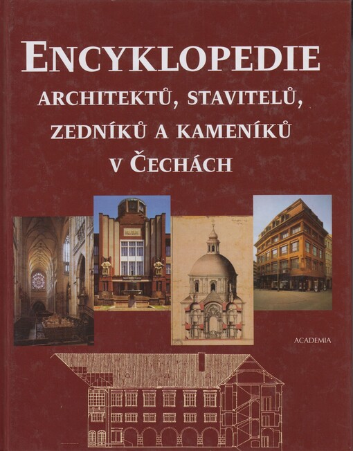Encyklopedie architektů, stavitelů, zedníků a kameníků v Čechách