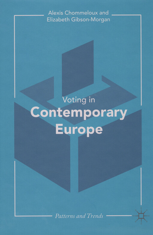 Contemporary voting in Europe : patterns and trends