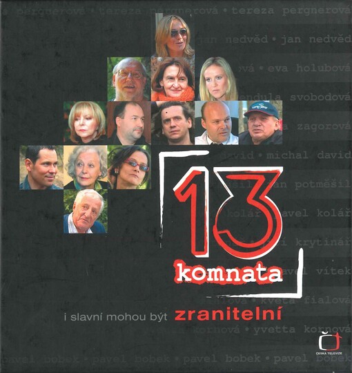13. komnata: i slavní mohou být zranitelní