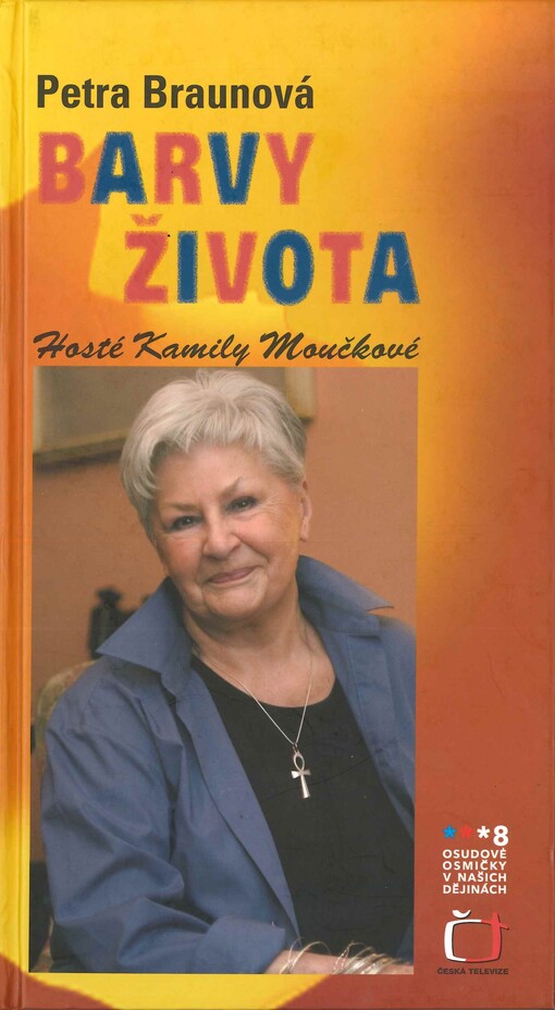 Barvy života: hosté Kamily Moučkové