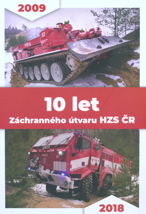 10 let Záchranného útvaru HZS ČR