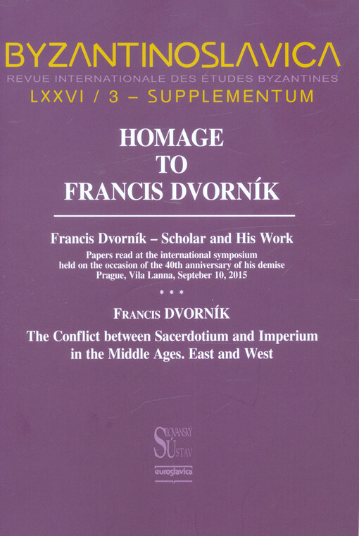 Homage to Francis Dvorník