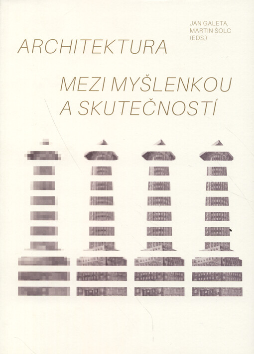 Architektura mezi myšlenkou a skutečností