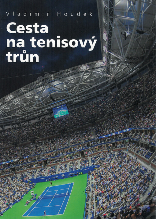 Cesta na tenisový trůn