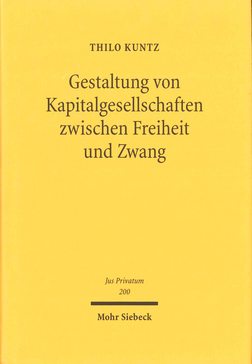 Gestaltung von Kapitalgesellschaften zwischen Freiheit und Zwang : venture capital in Deutschland und den USA