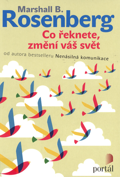 Co řeknete, změní váš svět