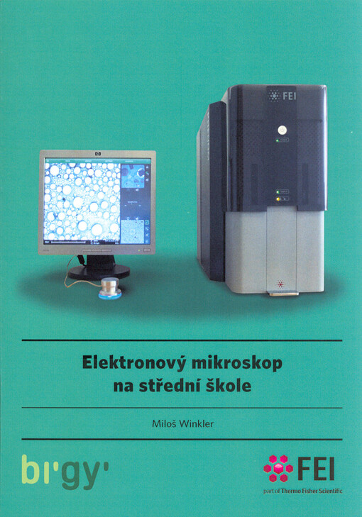 Elektronový mikroskop na střední škole