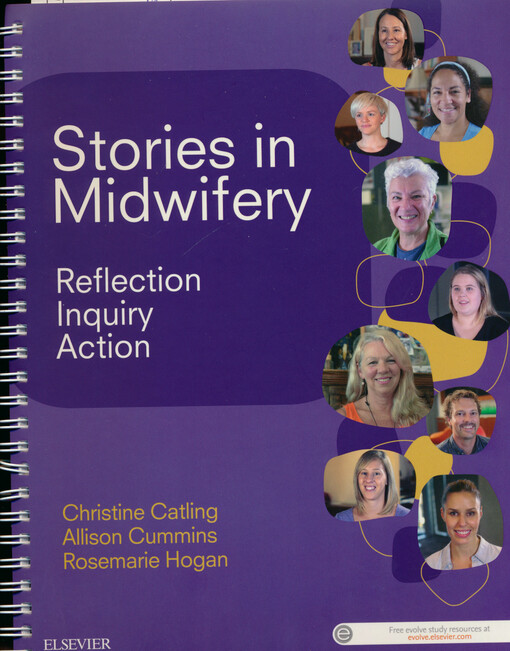 Stories in midwifery : reflection, inquiry, action