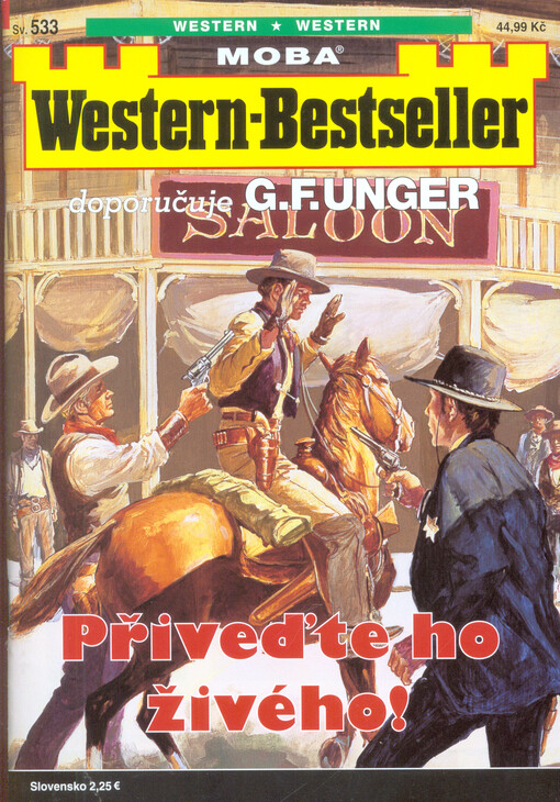 Přiveďte ho živého!