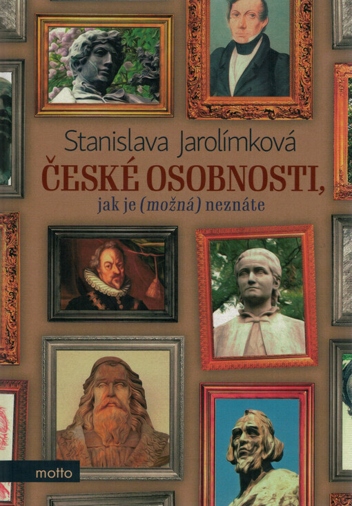 České osobnosti, jak je (možná) neznáte