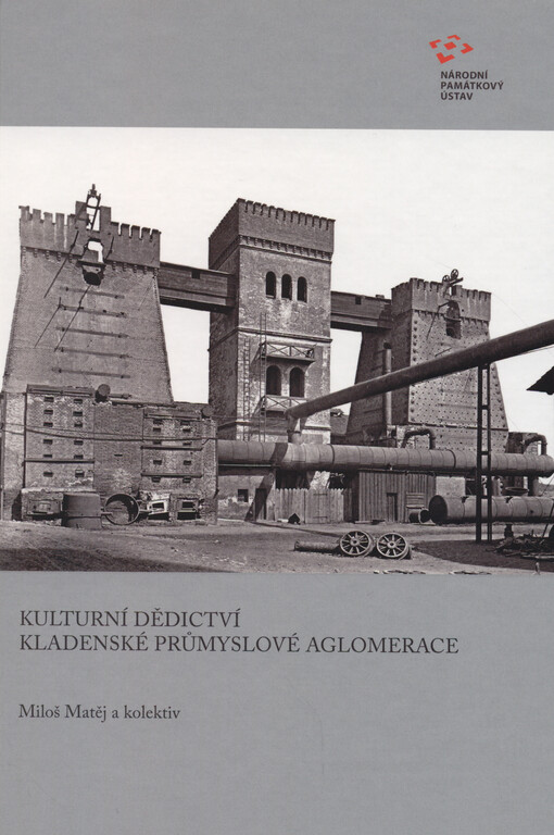 Kulturní dědictví kladenské průmyslové aglomerace