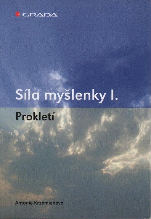 Síla myšlenky. I, Prokletí