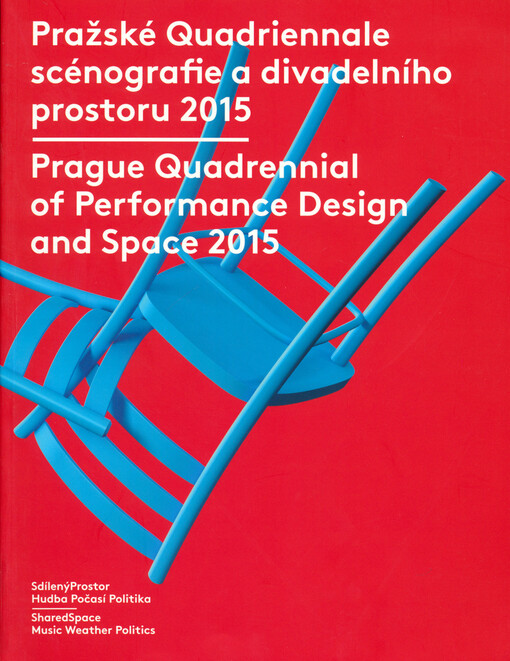 Pražské Quadriennale scénografie a divadelního prostoru 2015