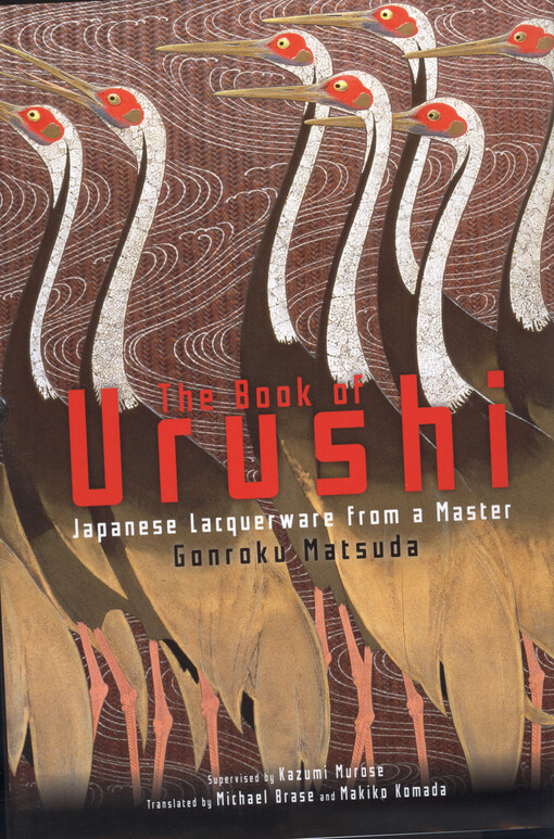 The book of urushi : japanese lacquereware from a master