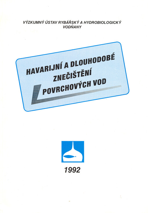 Havarijní a dlouhodobé znečištění povrchových vod