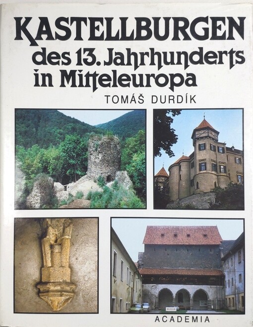 Kastellburgen des 13. Jahrhunderts in Mitteleuropa