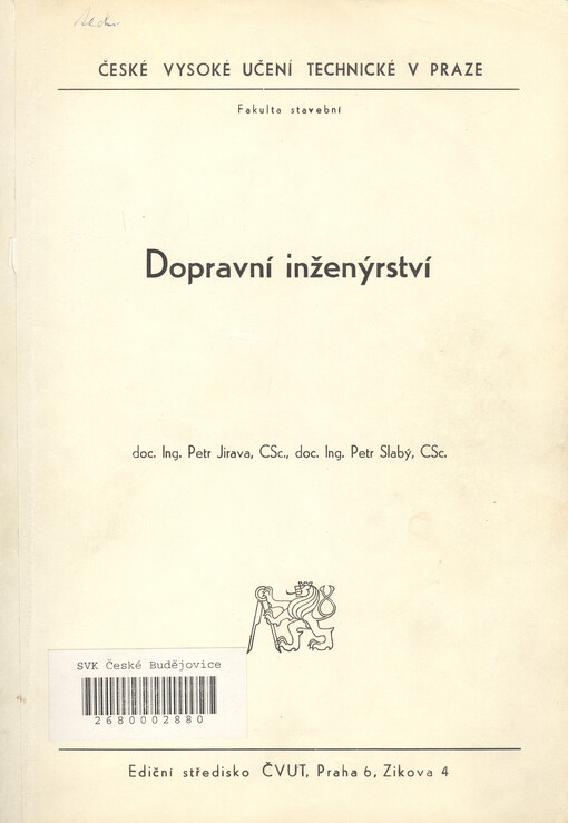 Dopravní inženýrství : určeno pro stud. fak. stavební