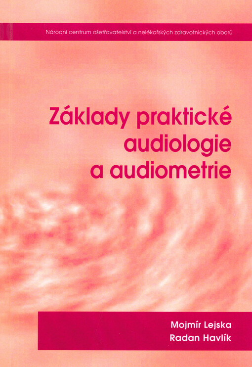 Základy praktické audiologie a audiometrie