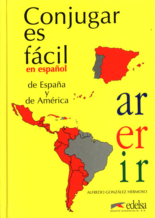 Conjugar es fácil en español de España y de América