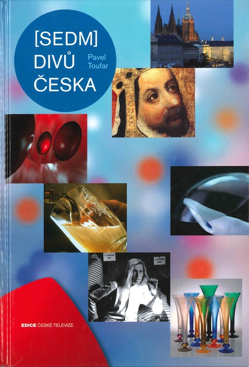 (Sedm) divů Česka