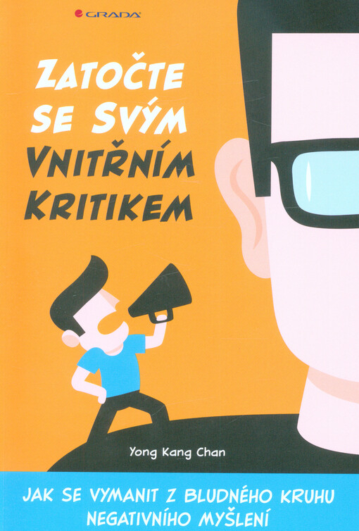 Zatočte se svým vnitřním kritikem | Chan Kang Yong - e-kniha