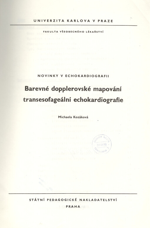 Barevné dopplerovské mapování transesofageální echokardiografie : novinky v echokardiografii